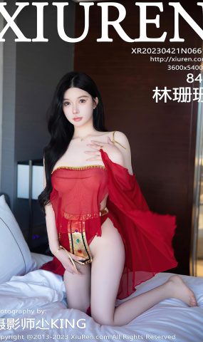 [XR绣人网]2023.04.21 NO.6613 林珊珊[71+1P]