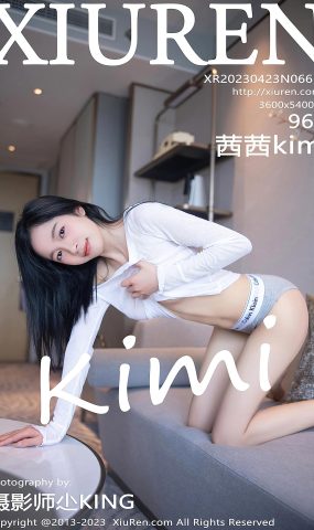 [XR绣人网]2023.04.23 NO.6619 茜茜Kimi[21+1P]