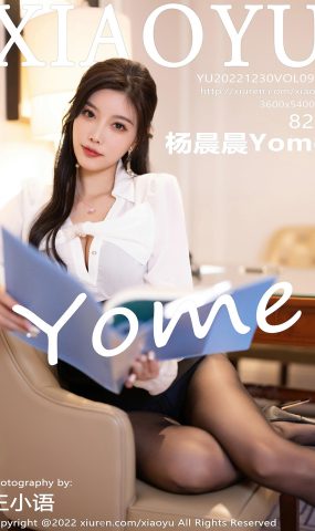 [XIAOYU语画界]2022.12.30 VOL.937 杨晨晨Yome[34+1P]