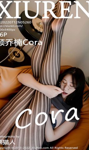 [XR绣人网]2022.07.12 NO.5260 顾乔楠Cora[47+1P]