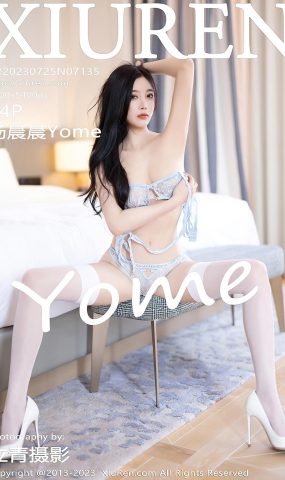[XR绣人网]2023.07.25 NO.7135 杨晨晨Yome[48+1P]
