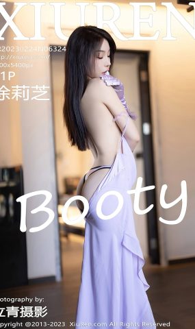 [XR绣人网]2023.02.24 NO.6324 徐莉芝Booty[36+1P]