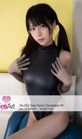 [FetiArt尚物集]NO.042 Grey Nylon Temptation #1 MODEL-Riell[34+1P]