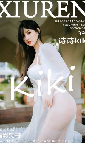 [XR绣人网]2022.01.18 NO.4476 诗诗kiki[39+1P／340MB]