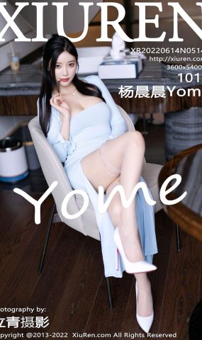 [XR绣人网]2022.06.14 NO.5144 杨晨晨Yome[71+1P]