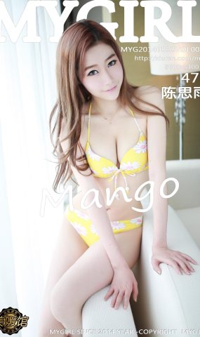 [MyGirl美媛馆]MYG20140812VOL0004 2014.08.12 Vol.004 陈思雨Mango 1st[47+1P/164M]