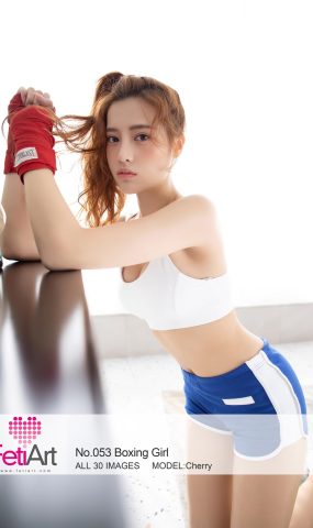 [FetiArt尚物集]NO.053 Boxing Girl MODEL-Cherry[30+1P]