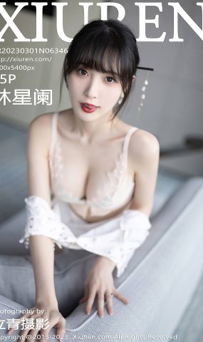 [XR绣人网]2023.03.01 NO.6346 林星阑[34+1P]