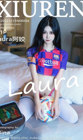 [XR绣人网]2022.12.15 NO.6004 laura阿姣[11+1P]