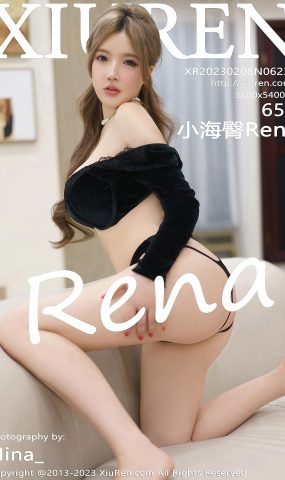 [XR绣人网]2023.02.08 NO.6234 小海臀Rena[16+1P]
