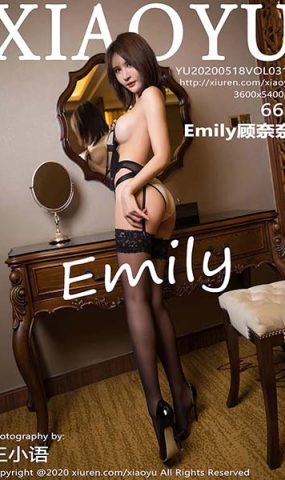 [XIAOYU語畫界]YU20200518VOL0311 2020.05.18 VOL.311 酥胸美腿 Emily顧奈奈[66+1P]