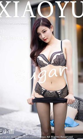 [XIAOYU语画界]YU20200930VOL0381 2020.09.30 VOL.381 杨晨晨sugar[83+1P]