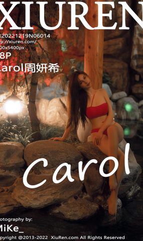 [XR绣人网]2022.12.19 NO.6014 Carol周妍希[50+1P]
