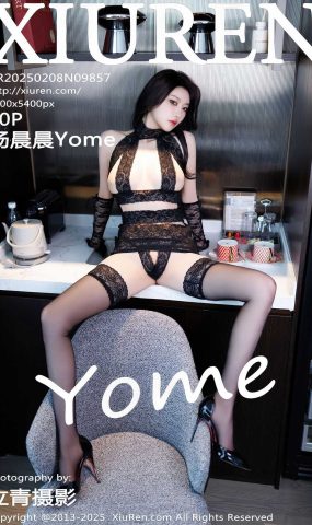 [XR绣人网]2025.02.08 NO.9857 杨晨晨Yome[33+1P]