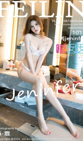 [Feilin嗲囡囡]2022.06.14 VOL.447 文芮jeninfer[51+1P]
