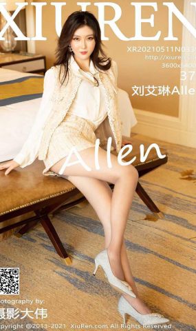 [XIUREN绣人网] 2021.05.11 No.3393 刘艾琳Allen [38P/355MB]