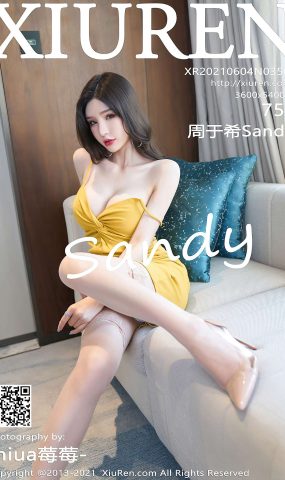 [XIUREN绣人网] 2021.06.04 No.3508 周于希Sandy [76P]