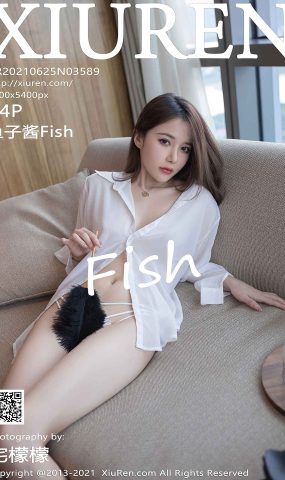 [XIUREN绣人网] 2021.06.25 No.3589 鱼子酱Fish [55P]