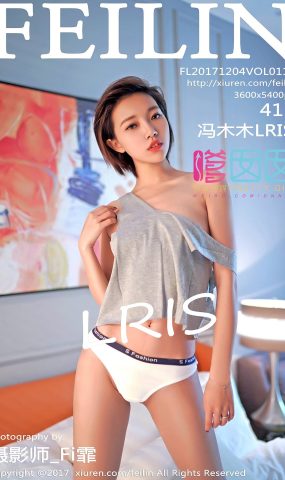 [FEILIN嗲囡囡] 2017.12.04 VOL.118 冯木木LRIS[26+1P]