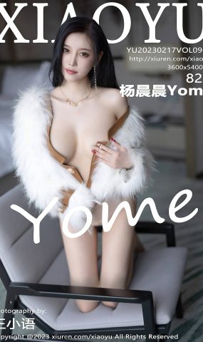 [XIAOYU语画界]2023.02.17 VOL.968 杨晨晨Yome[60+1P]